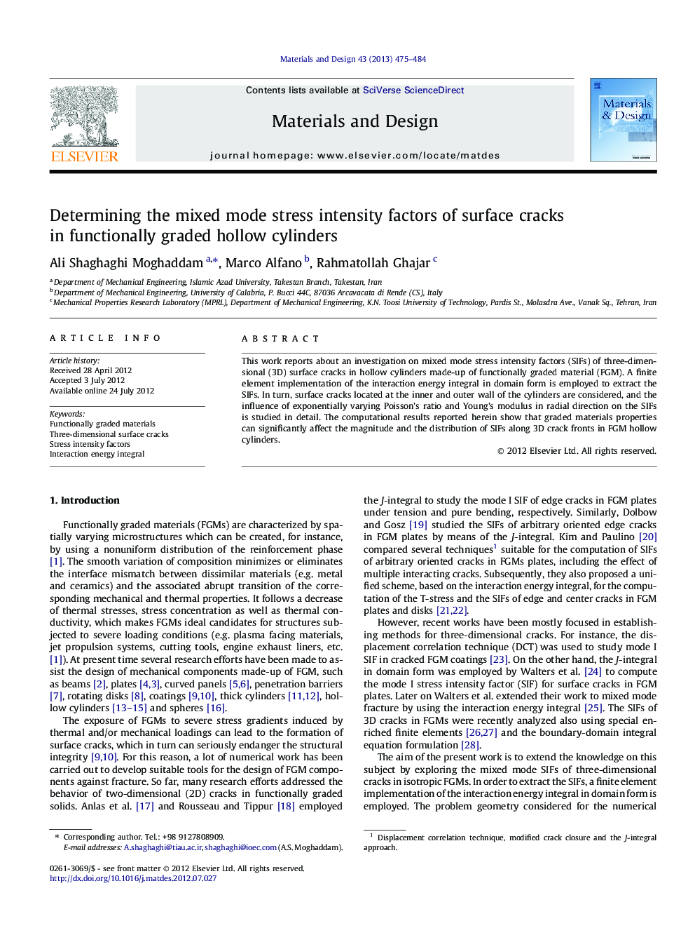 Determining the mixed mode stress intensity factors of surface cracks in functionally graded hollow cylinders