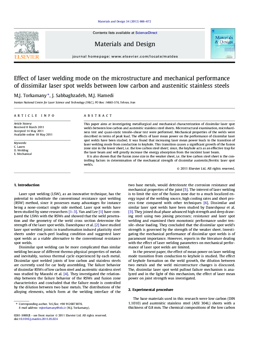 Effect of laser welding mode on the microstructure and mechanical performance of dissimilar laser spot welds between low carbon and austenitic stainless steels