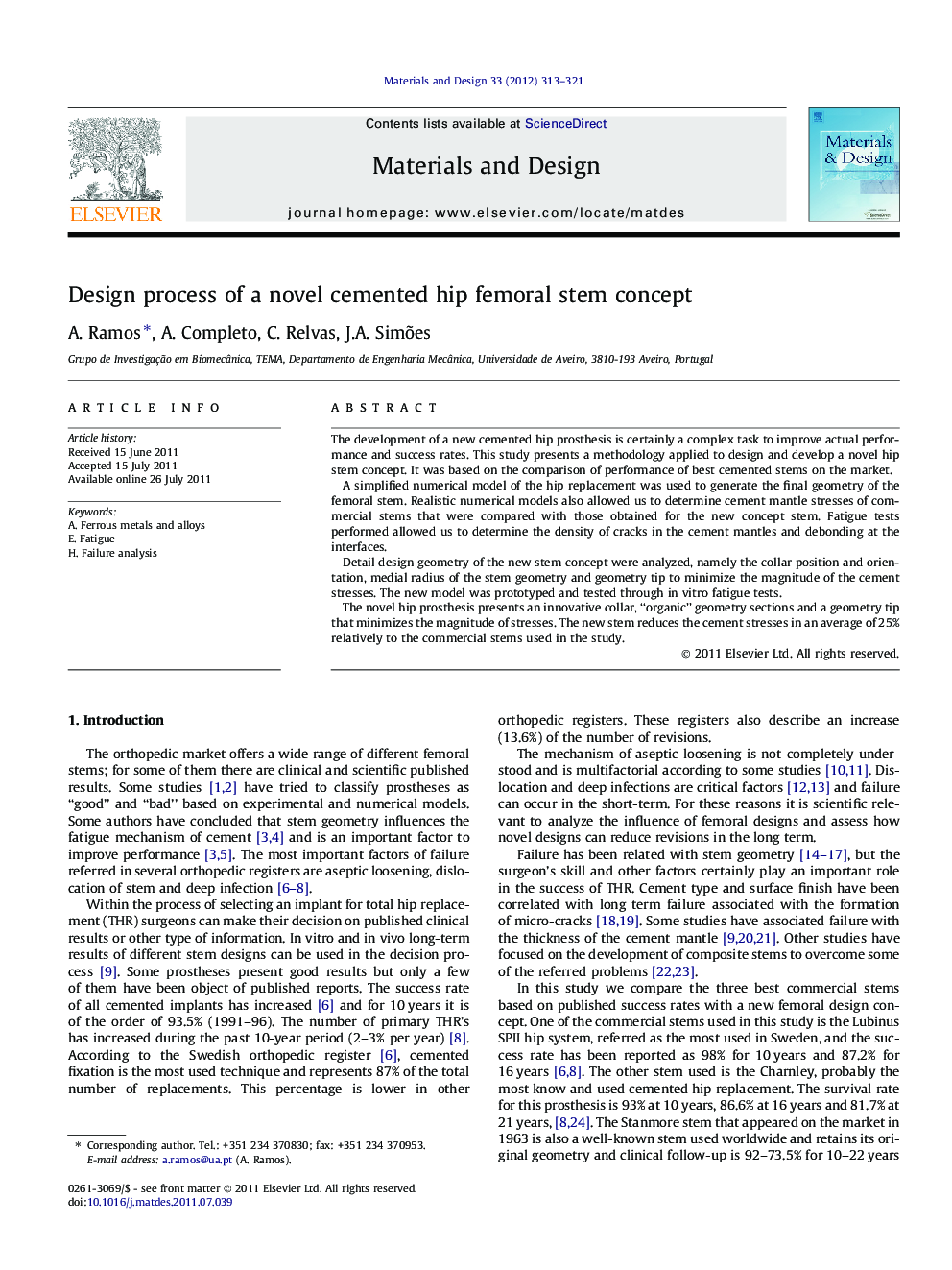 Design process of a novel cemented hip femoral stem concept