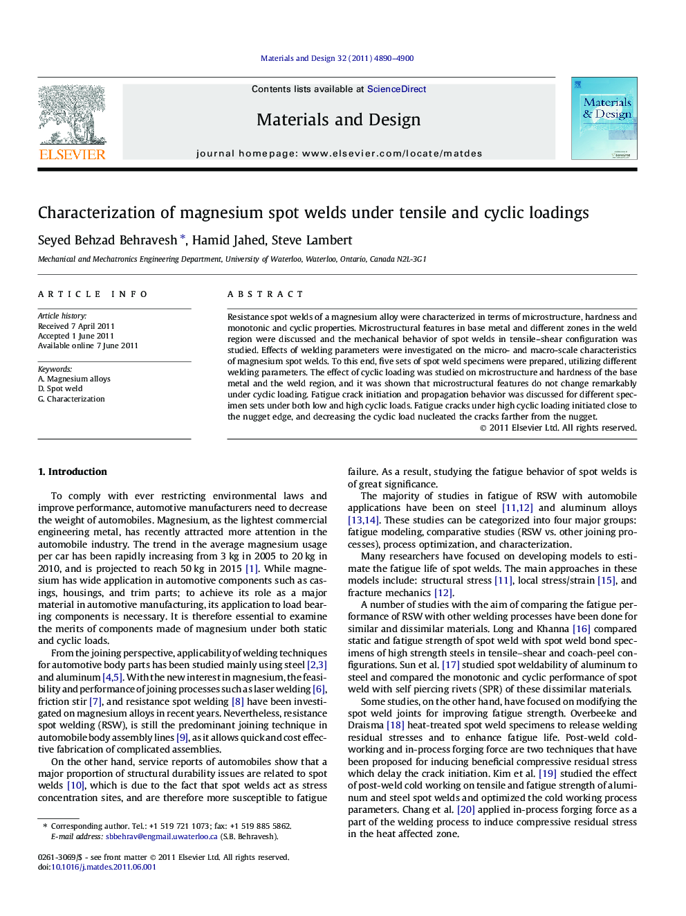 Characterization of magnesium spot welds under tensile and cyclic loadings