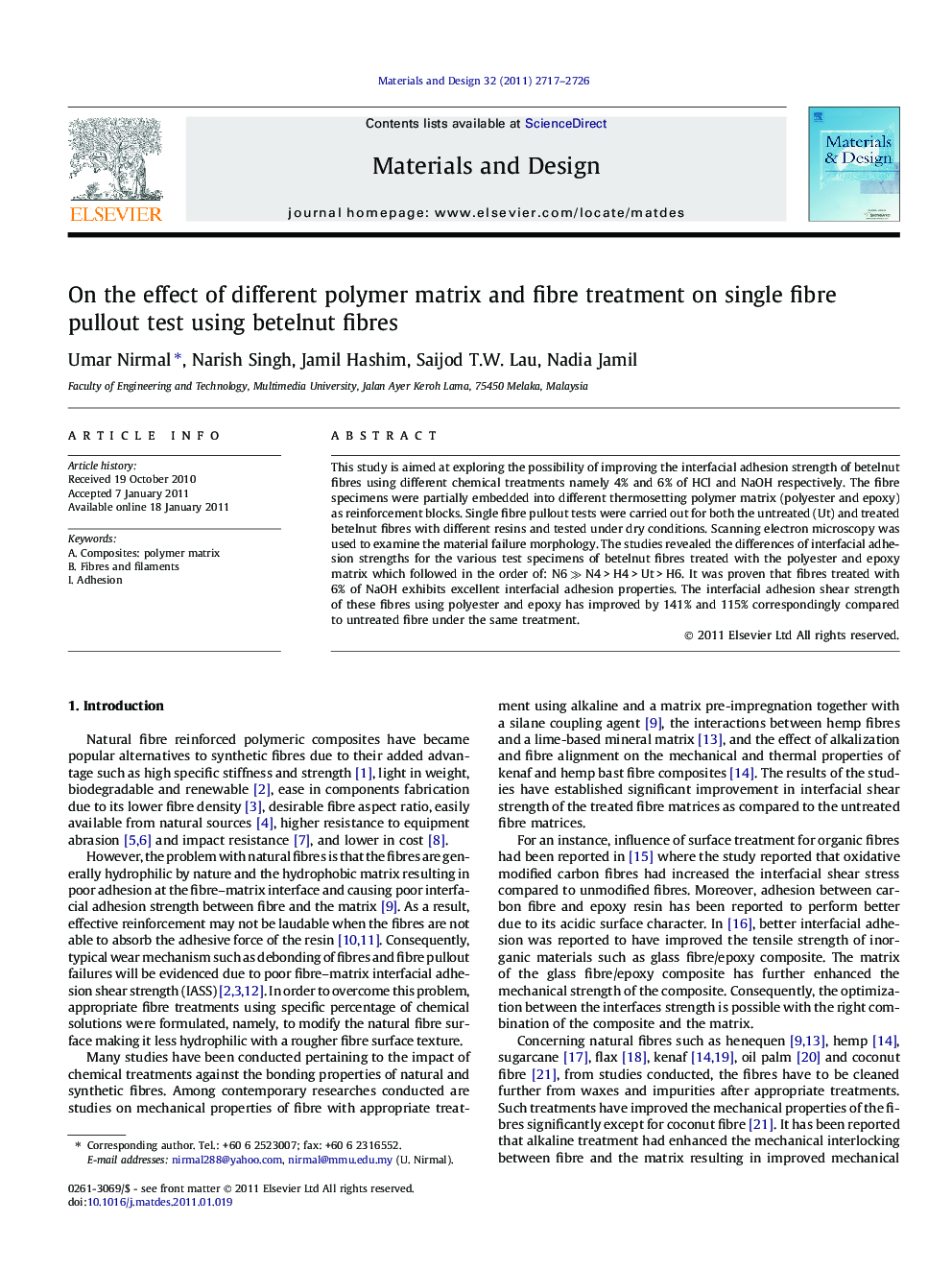 On the effect of different polymer matrix and fibre treatment on single fibre pullout test using betelnut fibres
