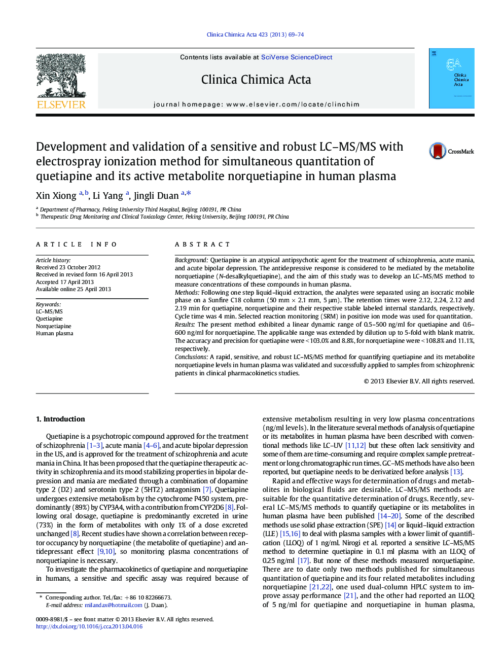 Development and validation of a sensitive and robust LC-MS/MS with electrospray ionization method for simultaneous quantitation of quetiapine and its active metabolite norquetiapine in human plasma