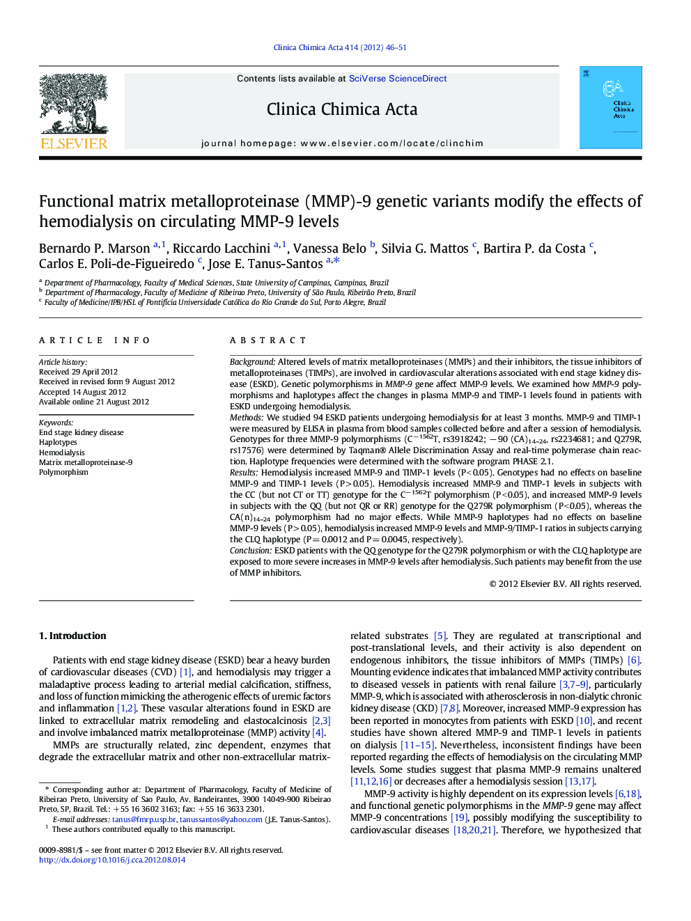 Functional matrix metalloproteinase (MMP)-9 genetic variants modify the effects of hemodialysis on circulating MMP-9 levels