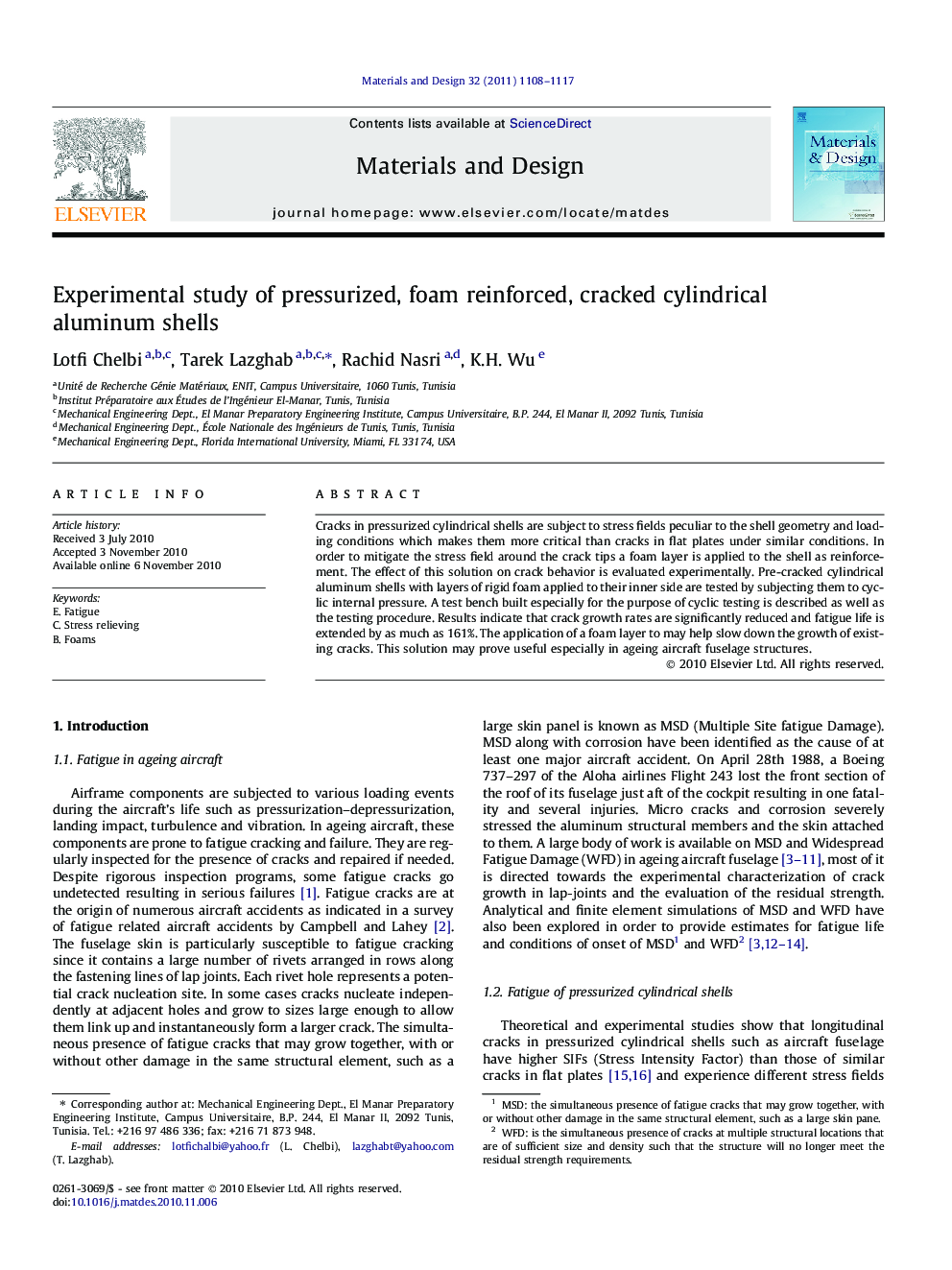 Experimental study of pressurized, foam reinforced, cracked cylindrical aluminum shells