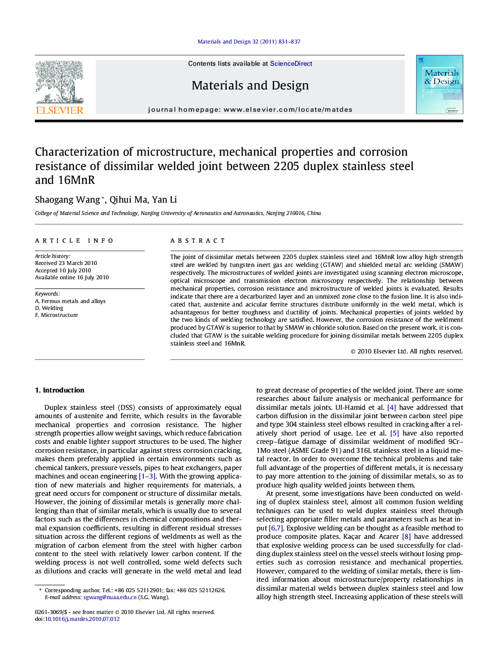 Characterization of microstructure, mechanical properties and corrosion resistance of dissimilar welded joint between 2205 duplex stainless steel and 16MnR