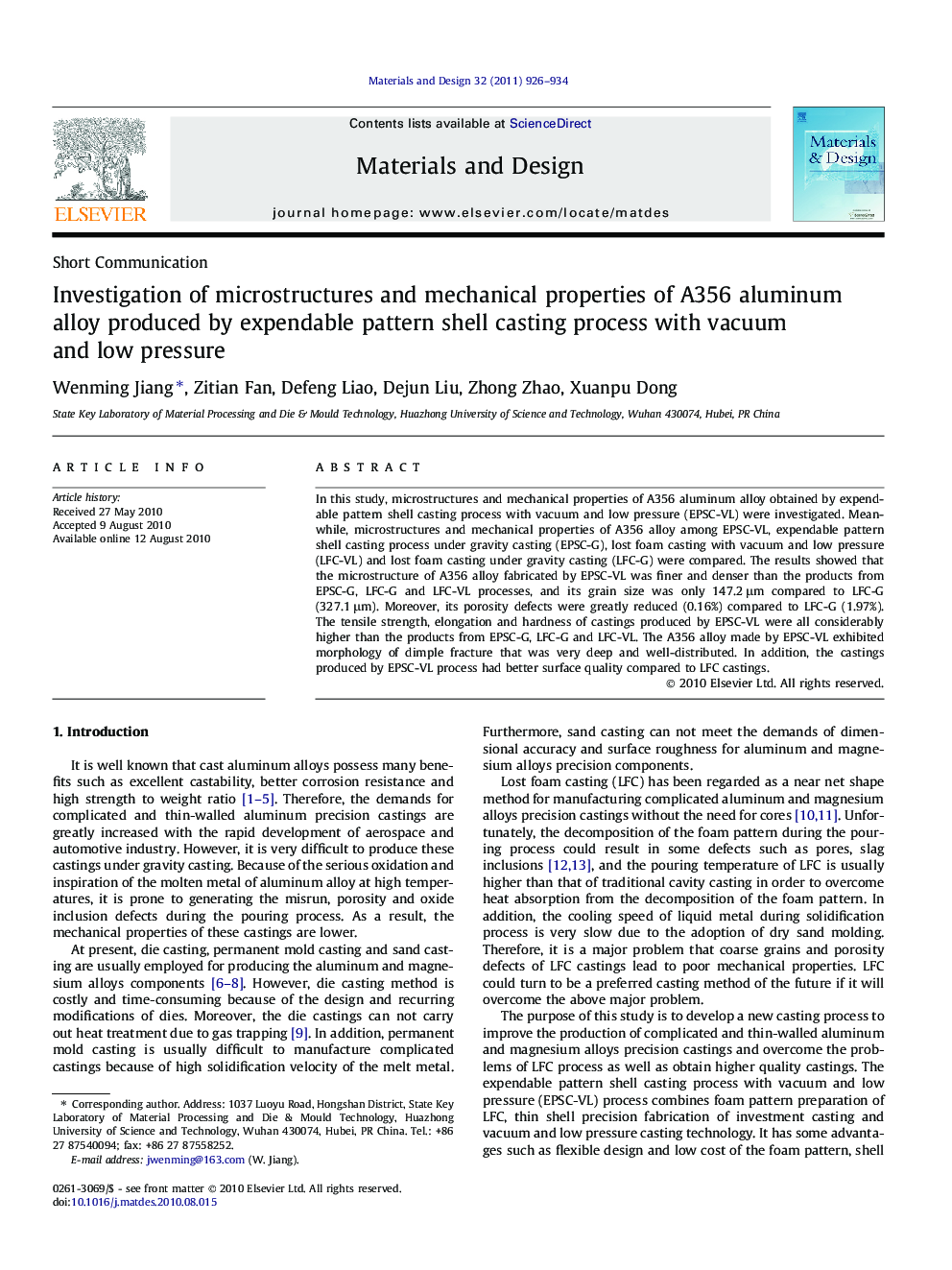 Investigation of microstructures and mechanical properties of A356 aluminum alloy produced by expendable pattern shell casting process with vacuum and low pressure