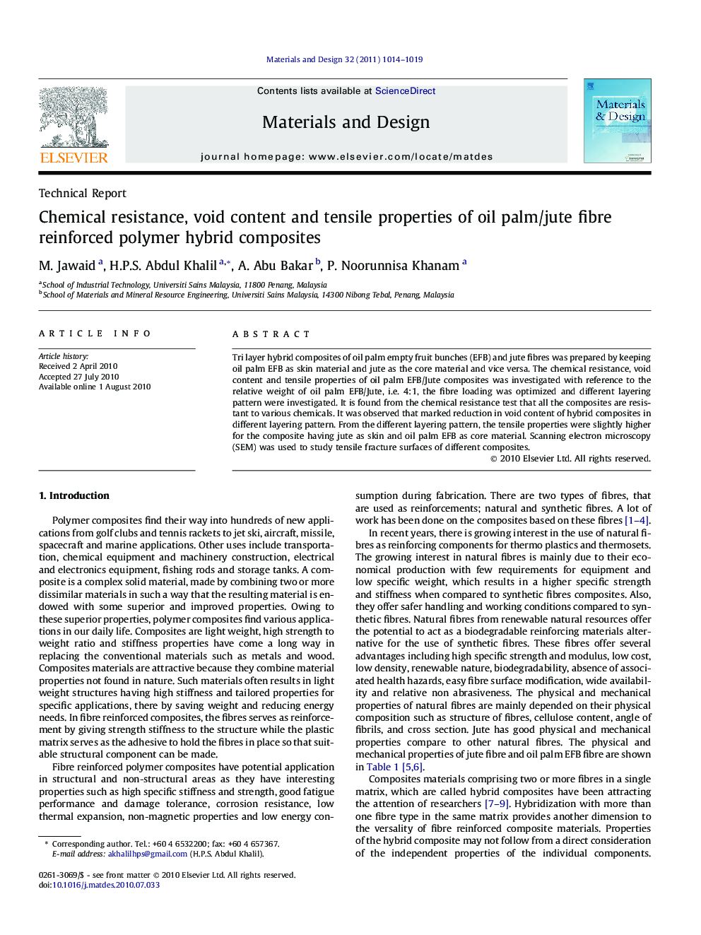 Chemical resistance, void content and tensile properties of oil palm/jute fibre reinforced polymer hybrid composites