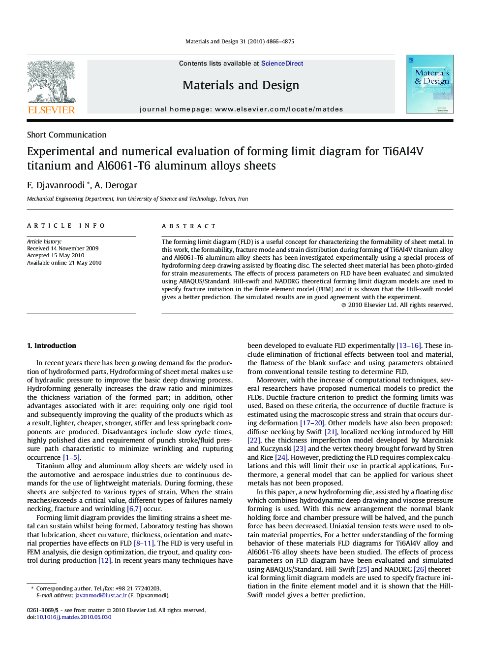 Experimental and numerical evaluation of forming limit diagram for Ti6Al4V titanium and Al6061-T6 aluminum alloys sheets