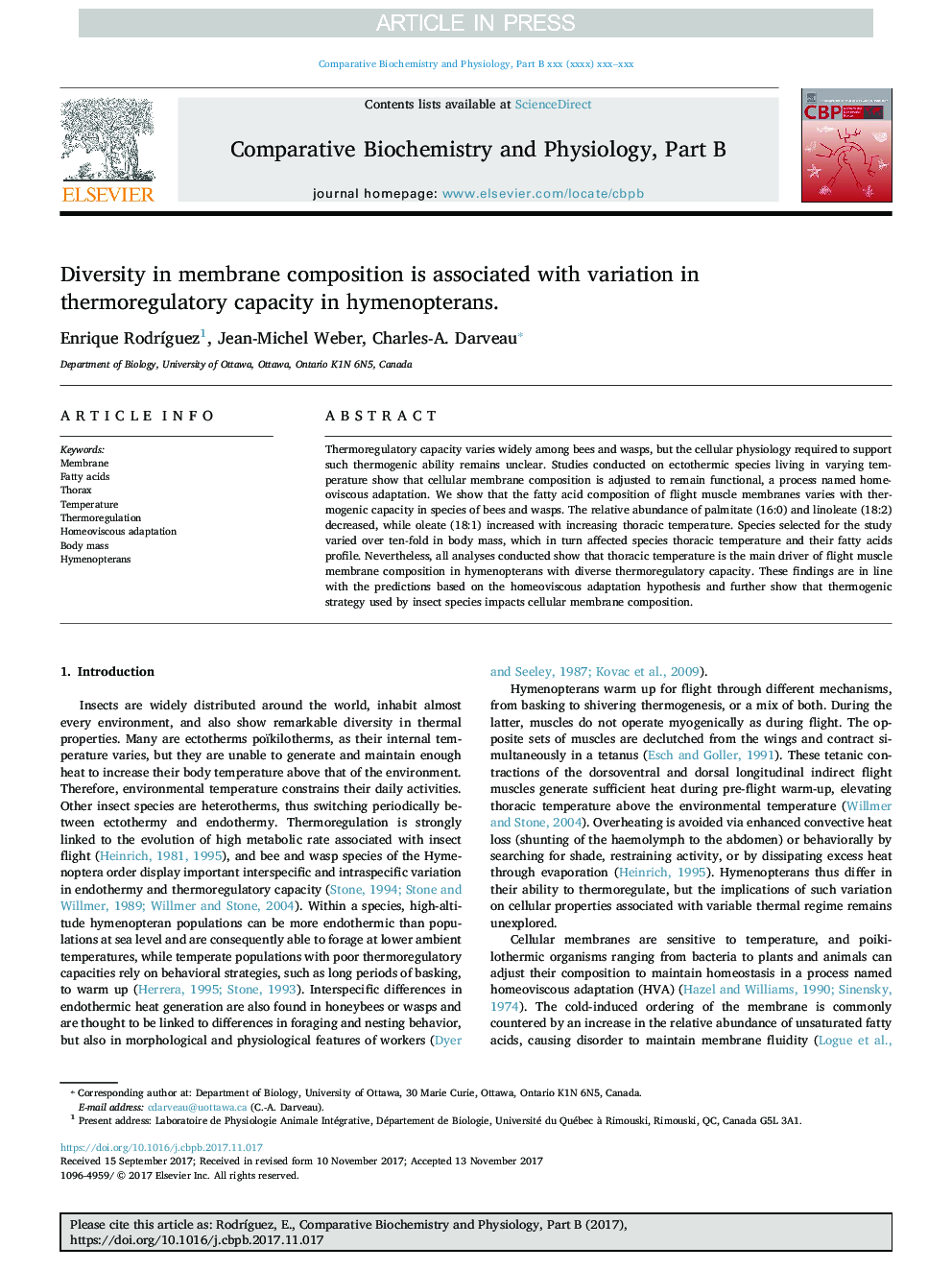 Diversity in membrane composition is associated with variation in thermoregulatory capacity in hymenopterans.