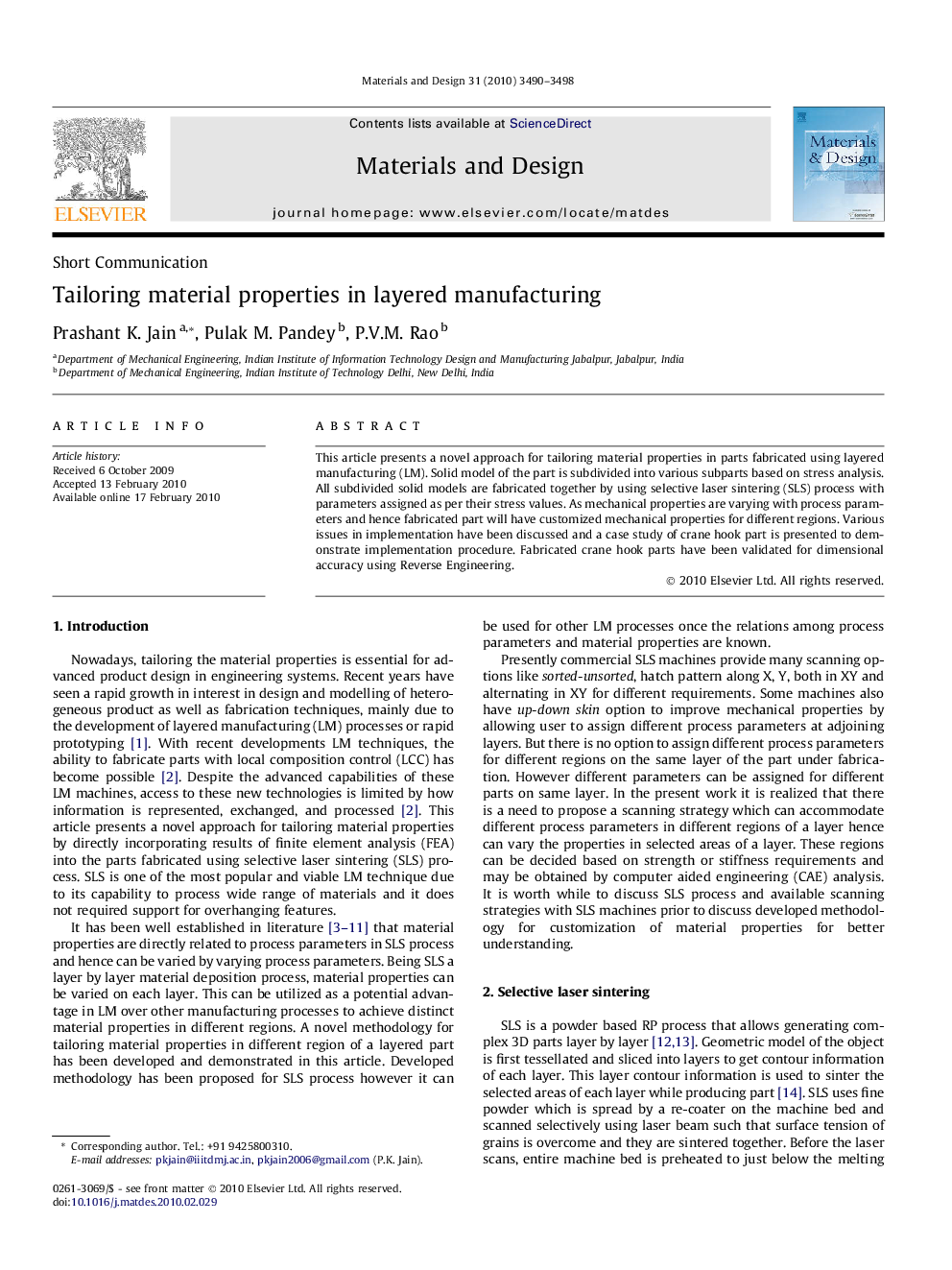 Tailoring material properties in layered manufacturing