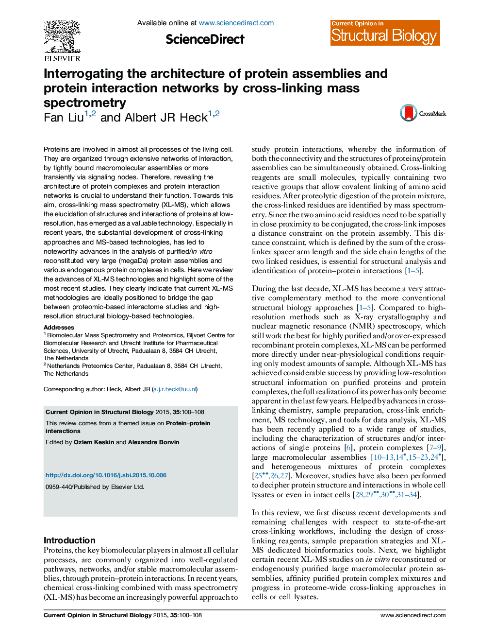 Interrogating the architecture of protein assemblies and protein interaction networks by cross-linking mass spectrometry