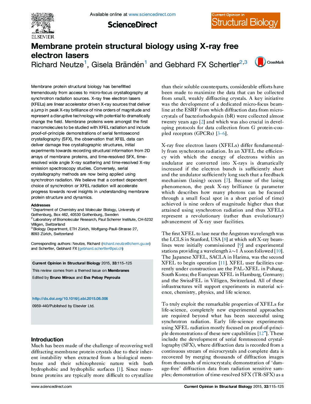 Membrane protein structural biology using X-ray free electron lasers