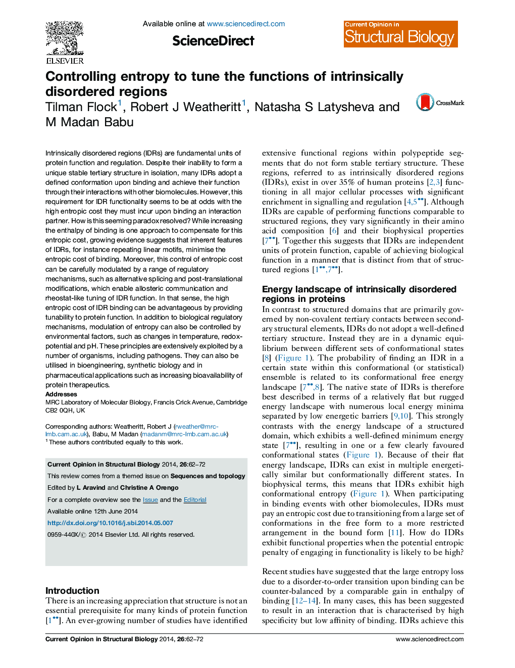 Controlling entropy to tune the functions of intrinsically disordered regions