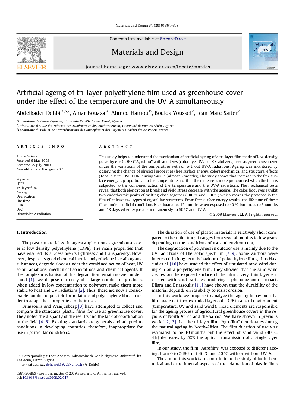 Artificial ageing of tri-layer polyethylene film used as greenhouse cover under the effect of the temperature and the UV-A simultaneously