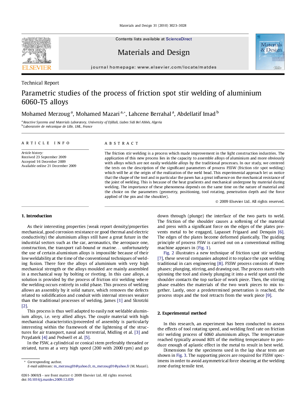 Parametric studies of the process of friction spot stir welding of aluminium 6060-T5 alloys