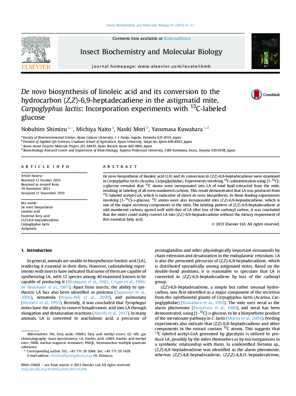 De novo biosynthesis of linoleic acid and its conversion to the hydrocarbon (Z,Z)-6,9-heptadecadiene in the astigmatid mite, Carpoglyphus lactis: Incorporation experiments with 13C-labeled glucose