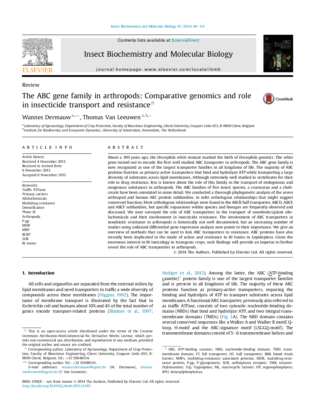 The ABC gene family in arthropods: Comparative genomics and role inÂ insecticide transport and resistance