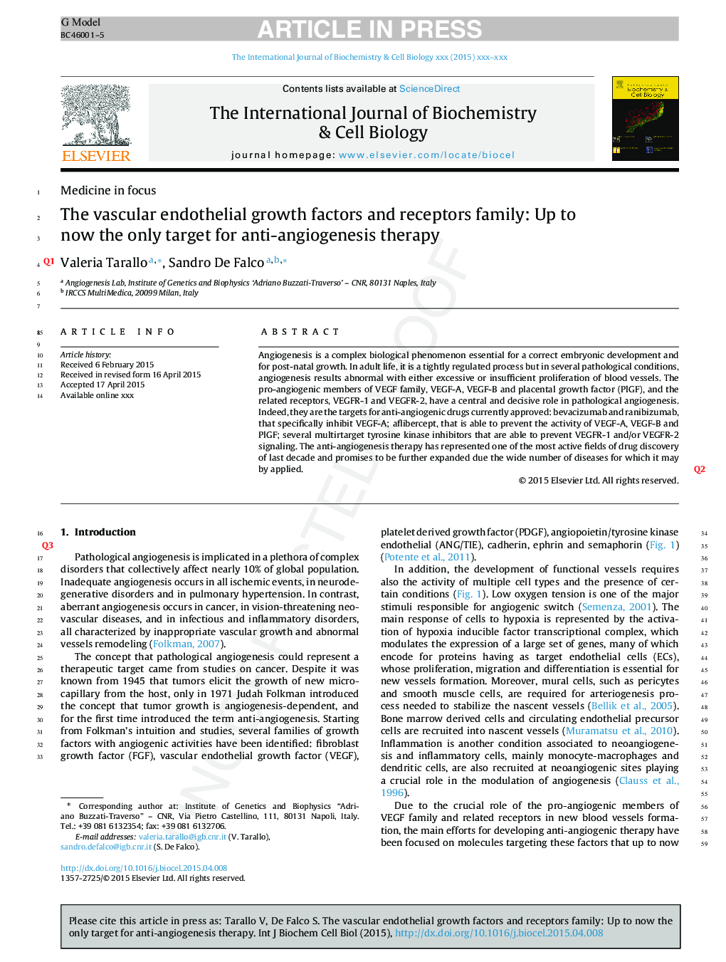 The vascular endothelial growth factors and receptors family: Up to now the only target for anti-angiogenesis therapy