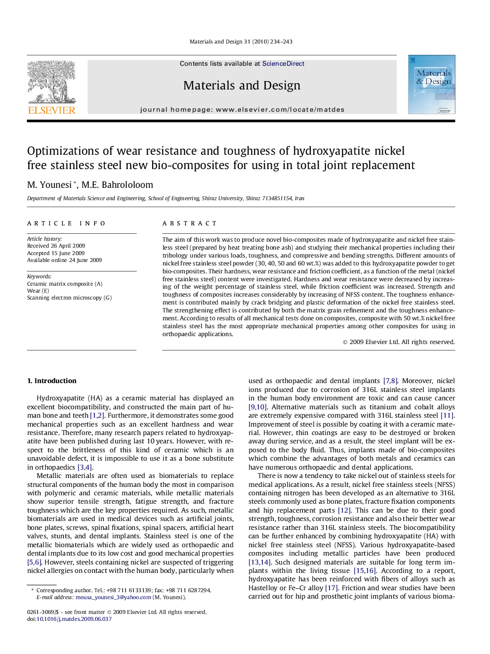 Optimizations of wear resistance and toughness of hydroxyapatite nickel free stainless steel new bio-composites for using in total joint replacement