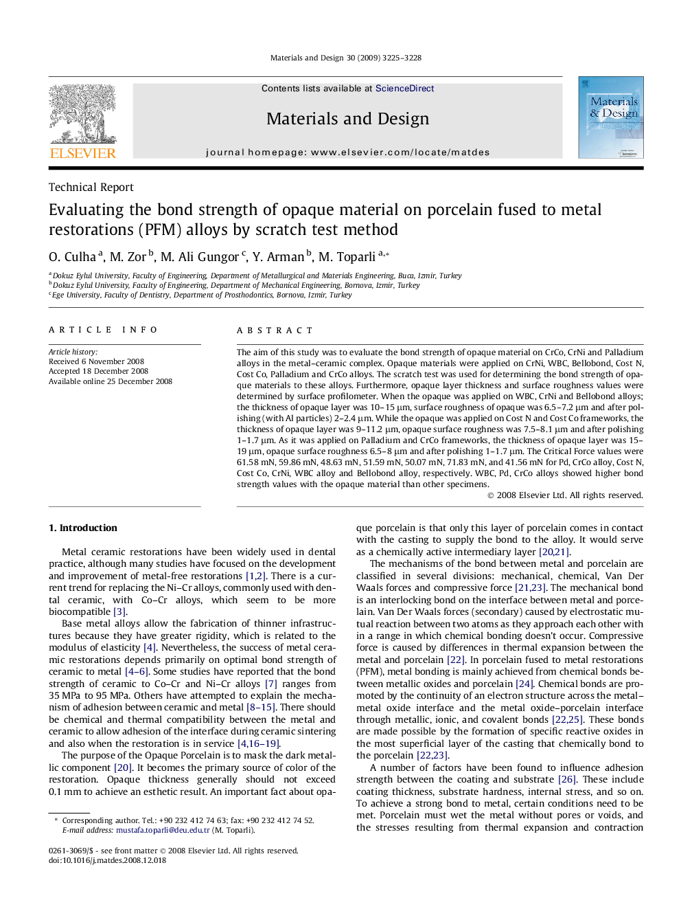 Evaluating the bond strength of opaque material on porcelain fused to metal restorations (PFM) alloys by scratch test method