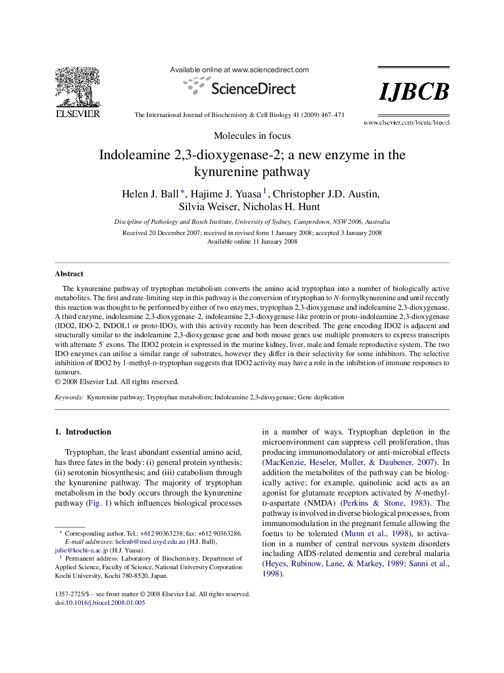 Indoleamine 2,3-dioxygenase-2; a new enzyme in the kynurenine pathway