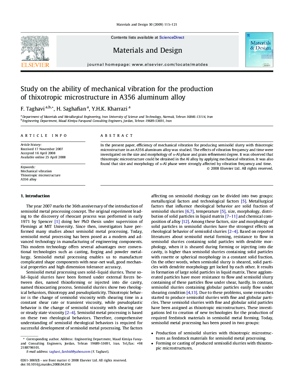 Study on the ability of mechanical vibration for the production of thixotropic microstructure in A356 aluminum alloy