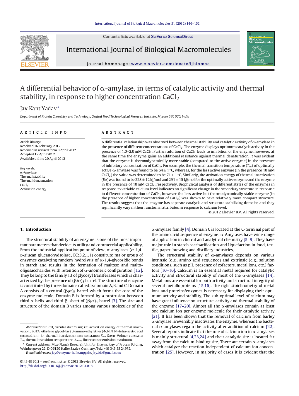 A differential behavior of Î±-amylase, in terms of catalytic activity and thermal stability, in response to higher concentration CaCl2