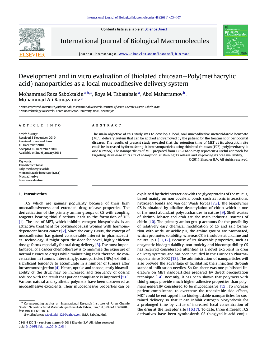 Development and in vitro evaluation of thiolated chitosan-Poly(methacrylic acid) nanoparticles as a local mucoadhesive delivery system
