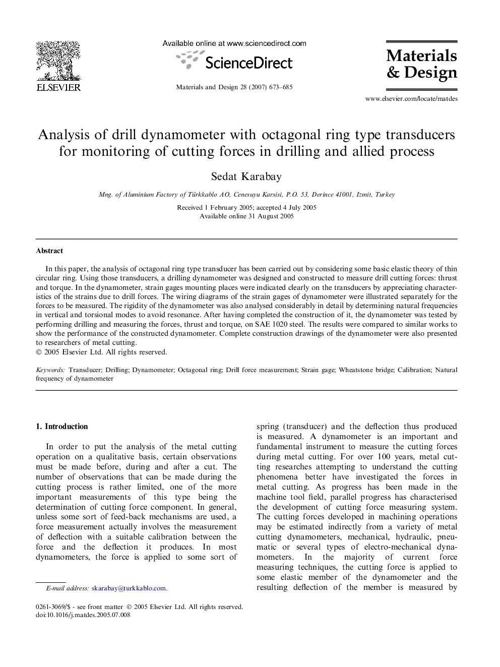 Analysis of drill dynamometer with octagonal ring type transducers for monitoring of cutting forces in drilling and allied process