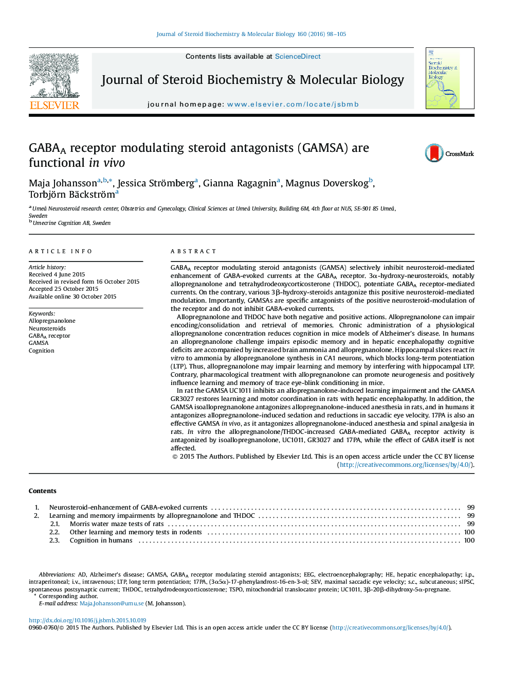 GABAA receptor modulating steroid antagonists (GAMSA) are functional in vivo