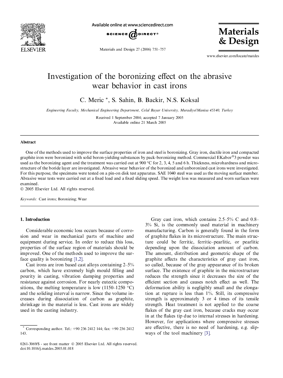 Investigation of the boronizing effect on the abrasive wear behavior in cast irons