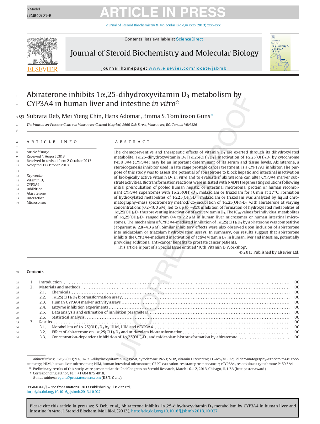 Abiraterone inhibits 1Î±,25-dihydroxyvitamin D3 metabolism by CYP3A4 in human liver and intestine in vitro