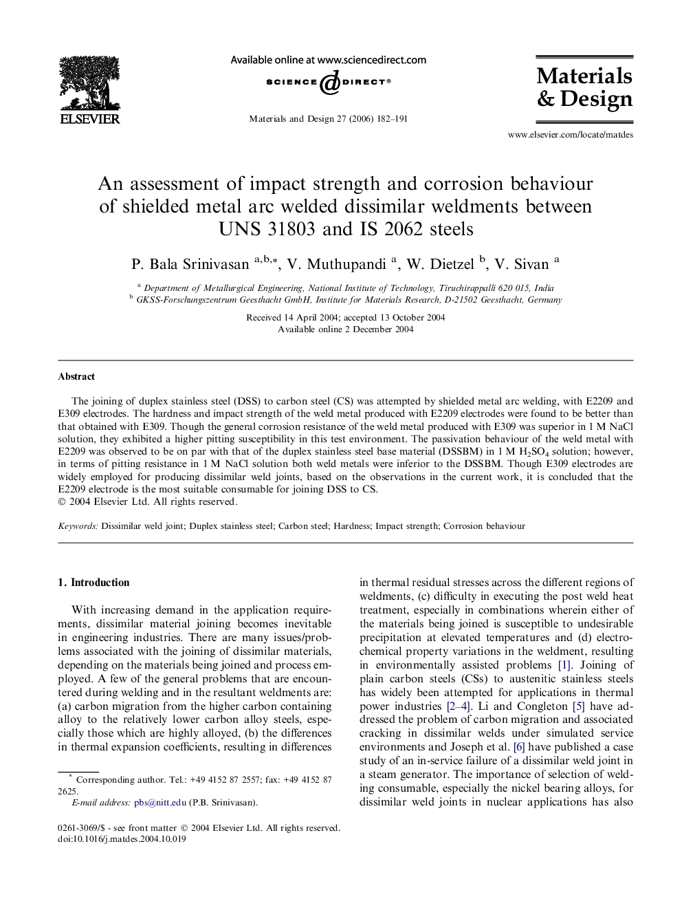 An assessment of impact strength and corrosion behaviour of shielded metal arc welded dissimilar weldments between UNS 31803 and IS 2062 steels