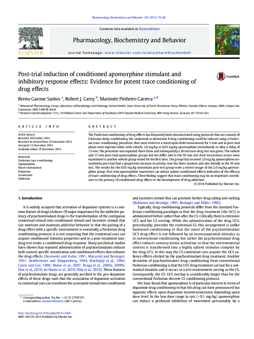 Post-trial induction of conditioned apomorphine stimulant and inhibitory response effects: Evidence for potent trace conditioning of drug effects