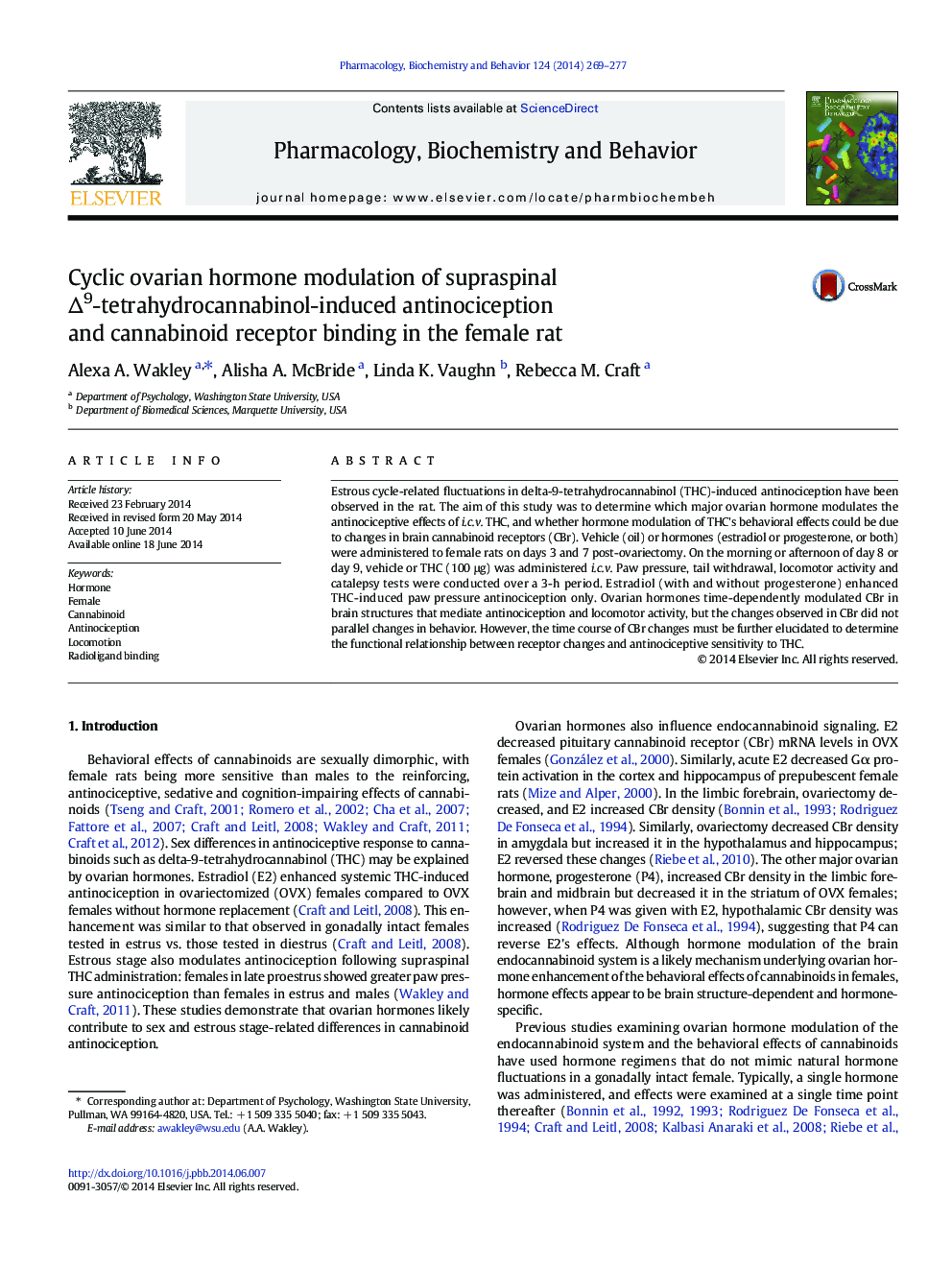 Cyclic ovarian hormone modulation of supraspinal Î9-tetrahydrocannabinol-induced antinociception and cannabinoid receptor binding in the female rat