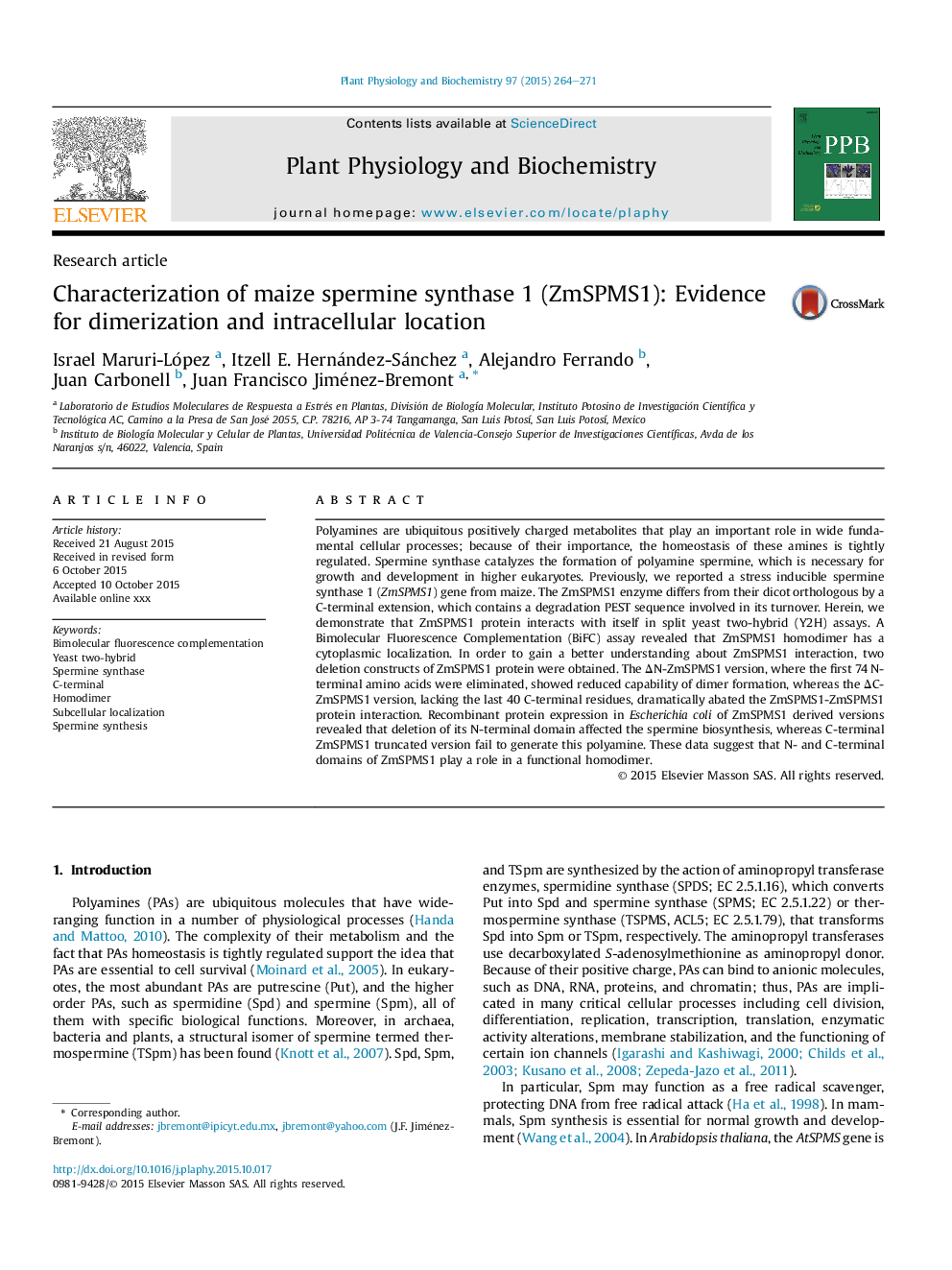 Characterization of maize spermine synthase 1 (ZmSPMS1): Evidence for dimerization and intracellular location