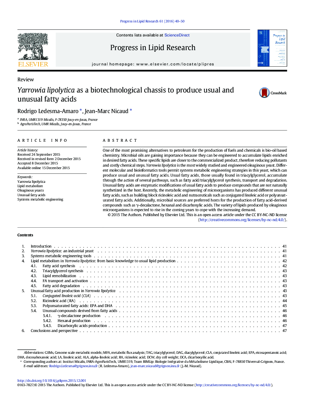 Yarrowia lipolytica as a biotechnological chassis to produce usual and unusual fatty acids