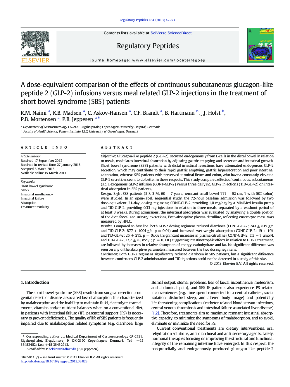 A dose-equivalent comparison of the effects of continuous subcutaneous glucagon-like peptide 2 (GLP-2) infusions versus meal related GLP-2 injections in the treatment of short bowel syndrome (SBS) patients