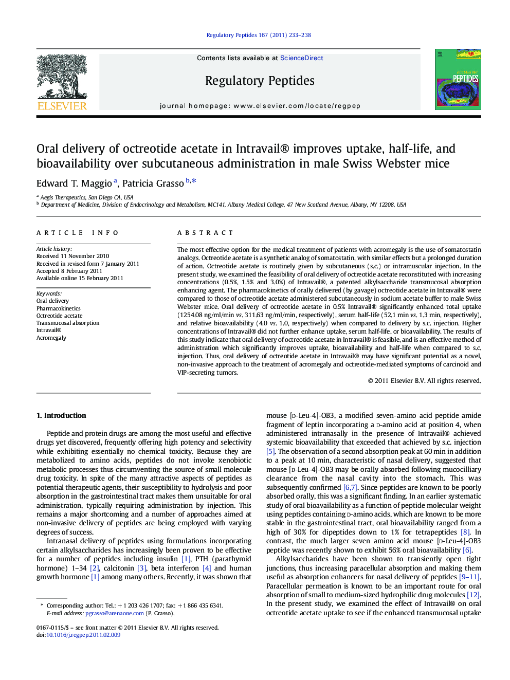 Oral delivery of octreotide acetate in Intravail® improves uptake, half-life, and bioavailability over subcutaneous administration in male Swiss Webster mice