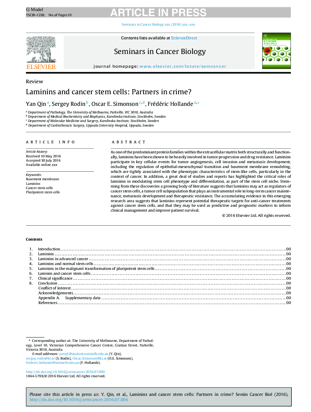 Laminins and cancer stem cells: Partners in crime?