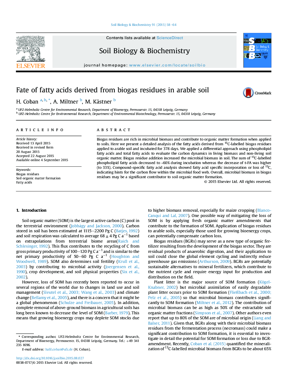 Fate of fatty acids derived from biogas residues in arable soil