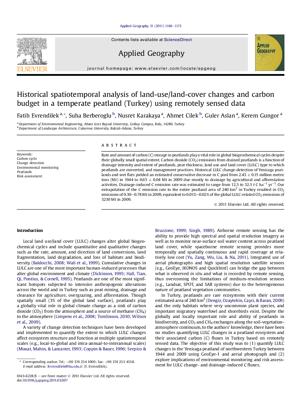 عکس صفحه اول مقاله: Historical spatiotemporal analysis of land-use/land-cover changes and carbon budget in a temperate peatland (Turkey) using remotely sensed data Historical spatiotemporal analysis of land-use/land-cover changes and carbon budget in a temperate peatland (Turkey) using remotely sensed data