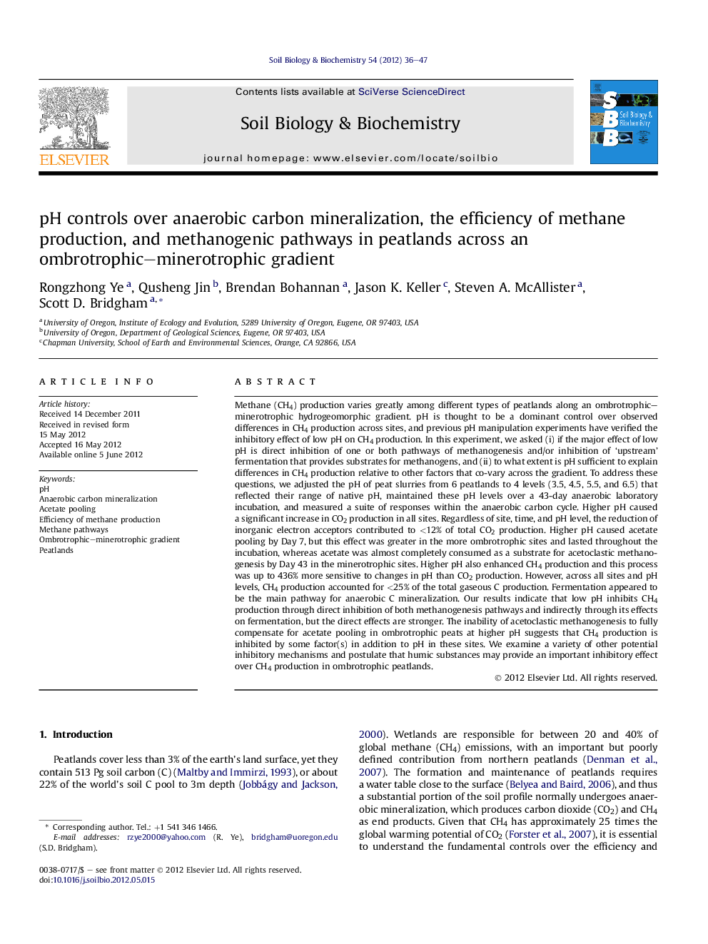 pH controls over anaerobic carbon mineralization, the efficiency of methane production, and methanogenic pathways in peatlands across an ombrotrophic-minerotrophic gradient