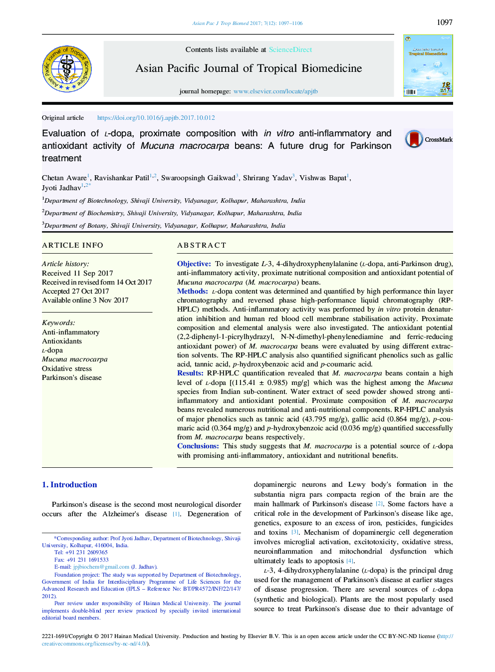 Evaluation of l-dopa, proximate composition with inÂ vitro anti-inflammatory and antioxidant activity of Mucuna macrocarpa beans: A future drug for Parkinson treatment