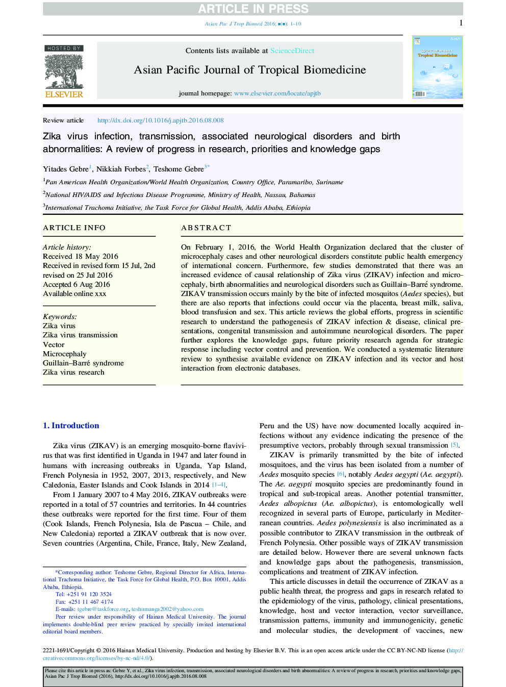 Zika virus infection, transmission, associated neurological disorders and birth abnormalities: A review of progress in research, priorities and knowledge gaps