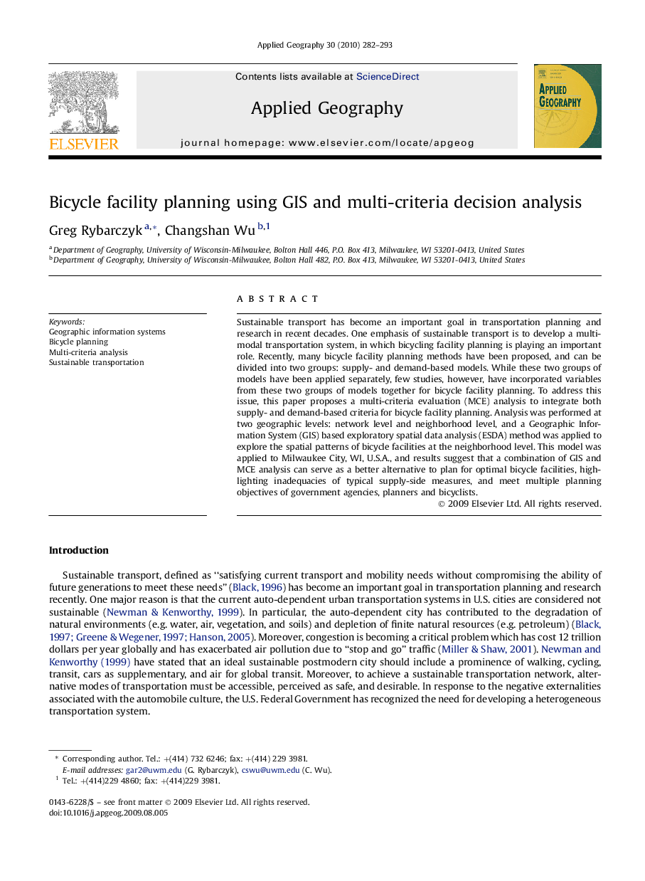 Bicycle facility planning using GIS and multi-criteria decision analysis