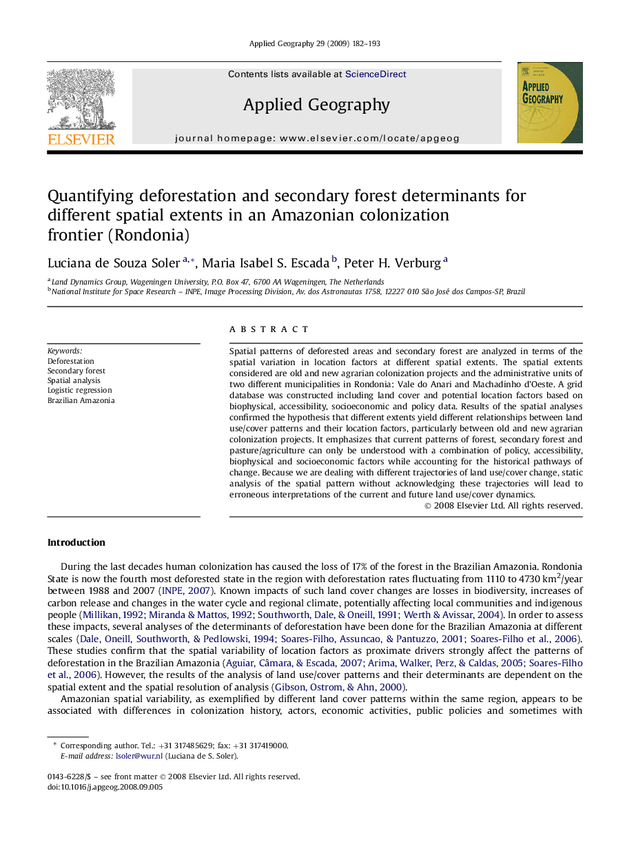 Quantifying deforestation and secondary forest determinants for different spatial extents in an Amazonian colonization frontier (Rondonia)