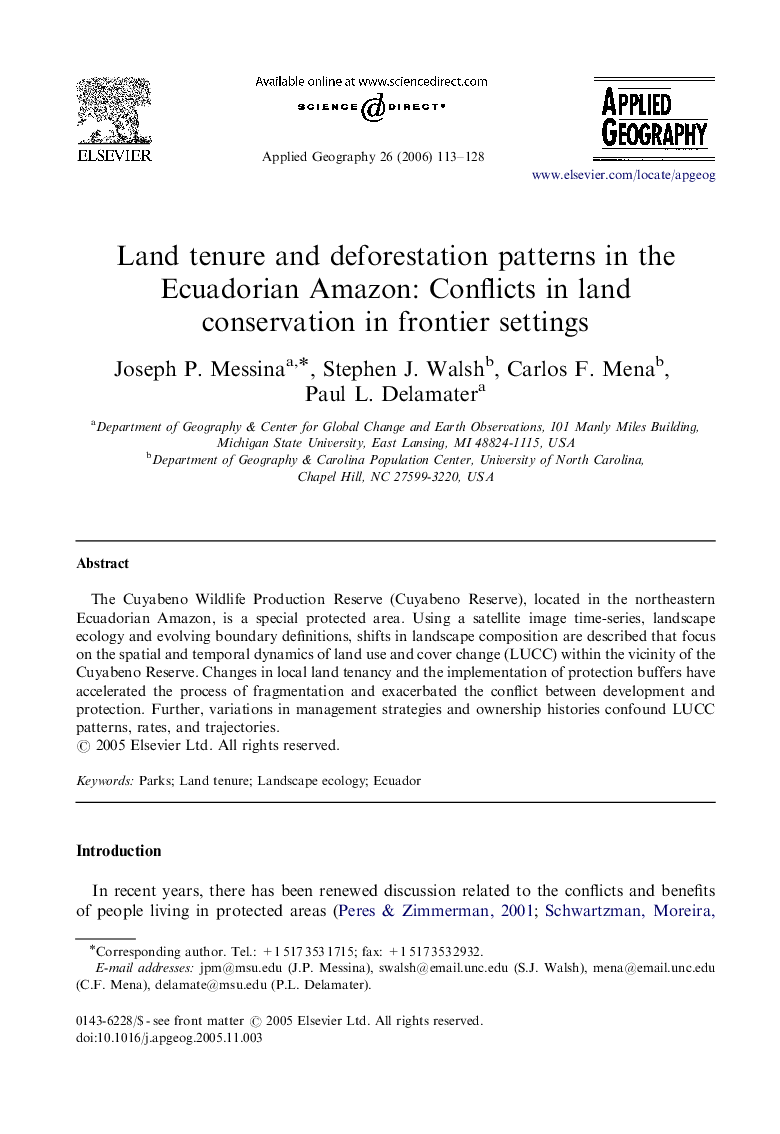 Land tenure and deforestation patterns in the Ecuadorian Amazon: Conflicts in land conservation in frontier settings