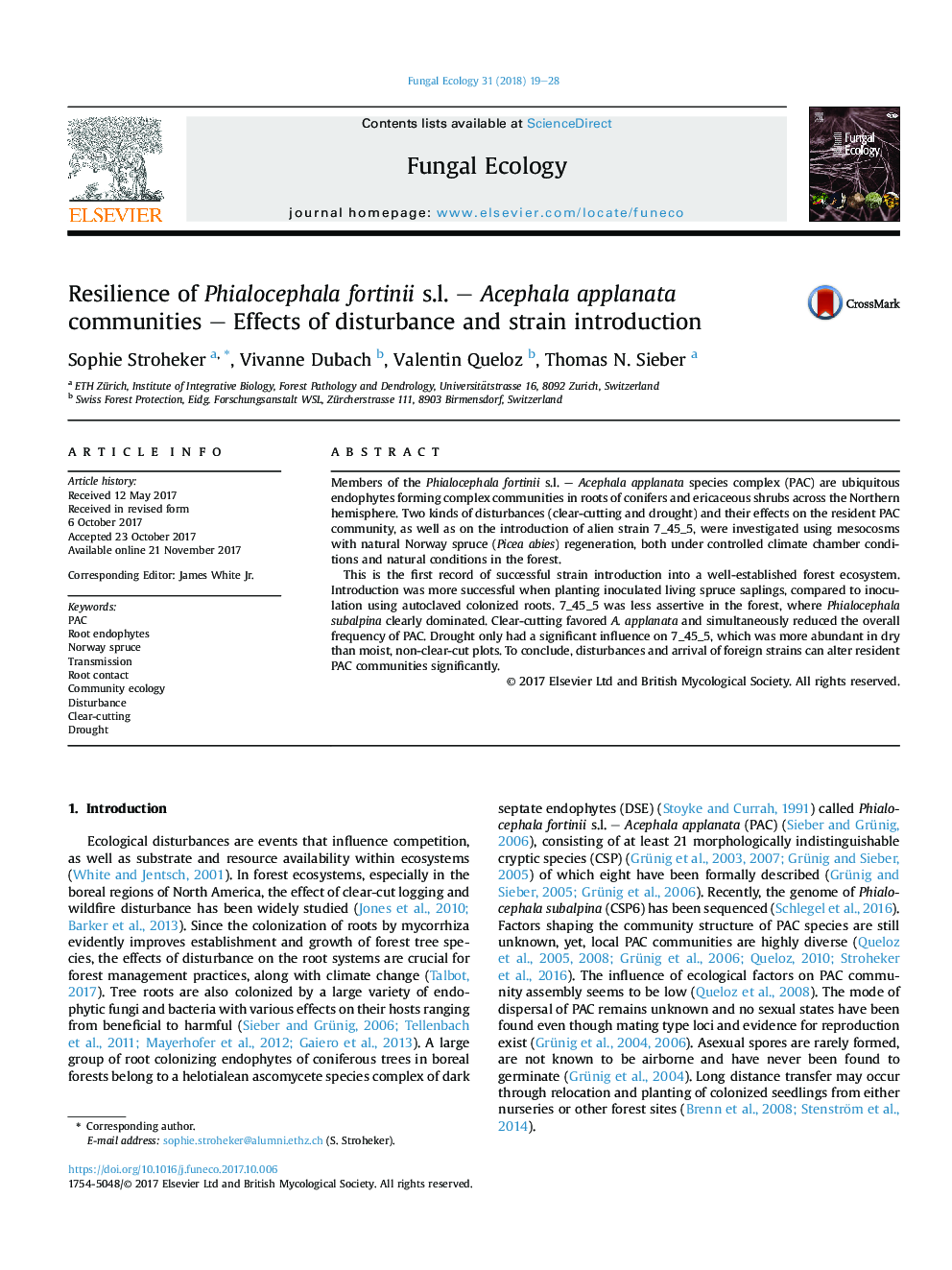 Resilience of Phialocephala fortinii s.l. - Acephala applanata communities - Effects of disturbance and strain introduction