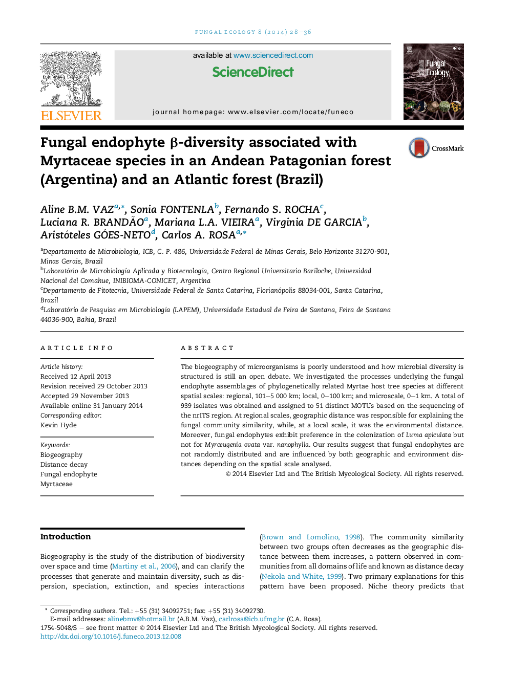 Fungal endophyte Î²-diversity associated with Myrtaceae species in an Andean Patagonian forest (Argentina) and an Atlantic forest (Brazil)